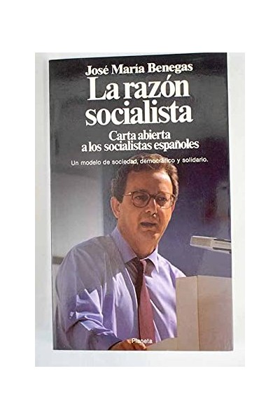 La razón socialista: carta abierta a los socialistas españoles